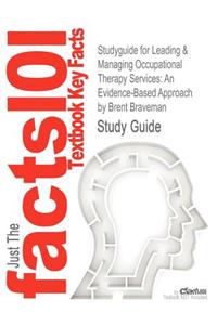 Studyguide for Leading & Managing Occupational Therapy Services