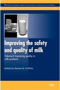 Improving the Safety and Quality of Milk: Improving Quality in Milk Products