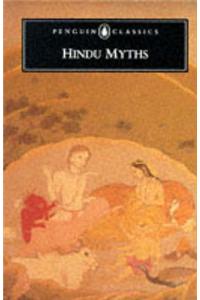 Hindu Myths: A Sourcebook Translated from the Sanskrit