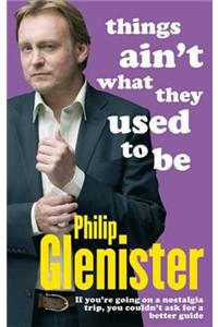 Things Ain't What They Used to be