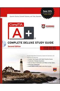 CompTIA A+ Complete Deluxe Study Guide: Exams 220-801 and 220-802 [With CDROM]