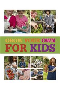 Grow Your Own for Kids