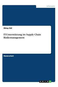 It-Unterstutzung Im Supply Chain Risikomanagement