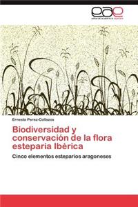 Biodiversidad y Conservacion de La Flora Esteparia Iberica