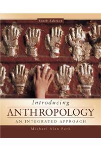 Introducing Anthropology: An Integrated Approach