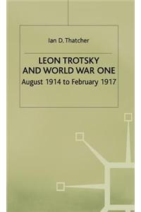 Leon Trotsky and World War One: August 1914 - February 1917