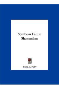 Southern Paiute Shamanism
