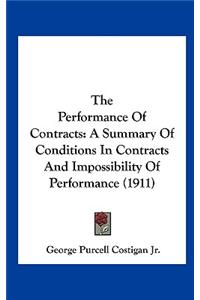 The Performance of Contracts: A Summary of Conditions in Contracts and Impossibility of Performance (1911)