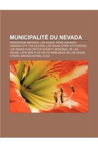 Municipalite Du Nevada: Henderson (Nevada), Las Vegas, Reno (Nevada), Carson City, the Killers, Las Vegas Strip, Citycenter