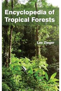Encyclopedia of Tropical Forests
