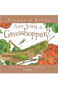 Are You a Grasshopper?