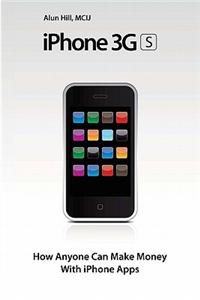Iphone 3gs - How Anyone Can Make Money with Iphone Apps