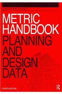 Metric Handbook: Planning and Design Data
