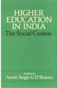 Higher Education In India : The Social Context