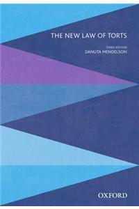 The New Law of Torts