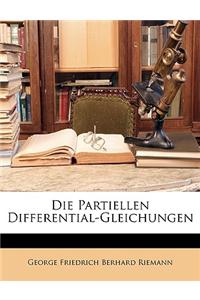 Die Partiellen Differential-Gleichungen