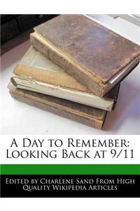 A Day to Remember: Looking Back at 9/11