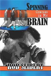 Spinning Circles in My Brain