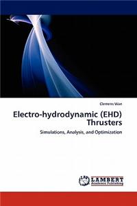 Electro-Hydrodynamic (Ehd) Thrusters