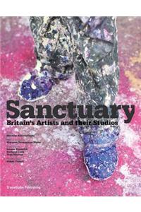 Sanctuary: Britain's Artists and Their Studios