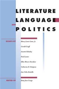 Literature, Language, and Politics