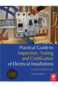 Practical Guide to Inspection, Testing and Certification of