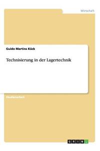 Technisierung in Der Lagertechnik