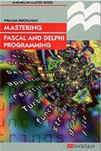 Mastering Pascal and Delphi Programming