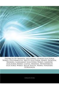 Articles on Districts of Swansea, Including: Gower (Electoral Ward), Oystermouth, Sketty (Electoral Ward), Newton, Swansea, Llansamlet (Electoral Ward