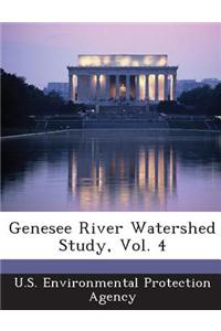 Genesee River Watershed Study, Vol. 4