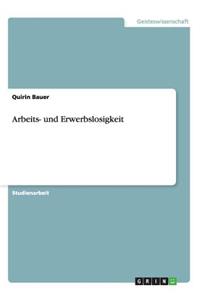 Arbeits- Und Erwerbslosigkeit