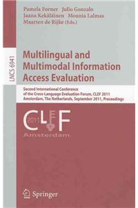 Multilingual and Multimodal Information Access Evaluation
