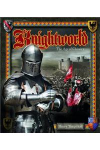 Knightworld: The Age of Chivalry