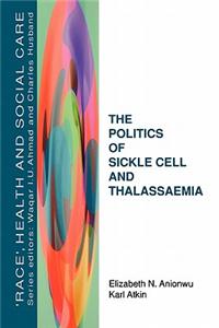 Politics of Sickle Cell and Thalassaemia