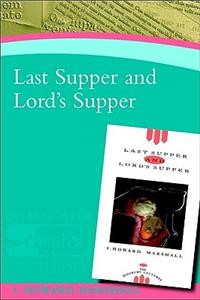 Last Supper and Lord's Supper