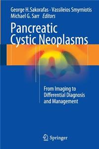Pancreatic Cystic Neoplasms: From Imaging to Differential Diagnosis and Management