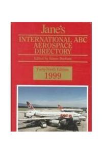 Jane's International ABC Aerospace Directory: 1999-2000