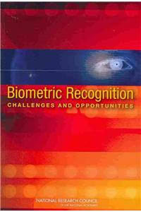 Biometric Recognition: Challenges and Opportunities