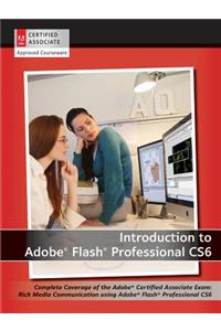 Introduction to Adobe Flash Professional CS6 with ACA Certification