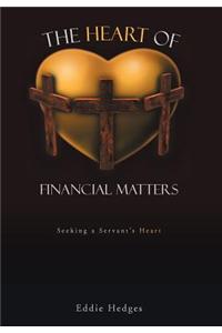 The Heart of Financial Matters: Seeking a Servant's Heart
