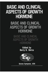Basic and Clinical Aspects of Growth Hormone