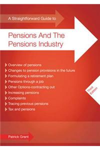 Straightforward Guide to Pensions and the Pensions Industry