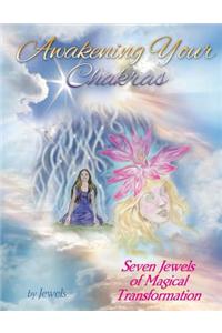 Awakening Your Chakras