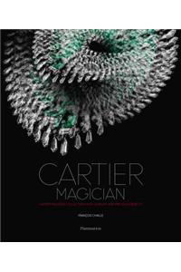 Cartier Magician: High Jewelry and Precious Objects