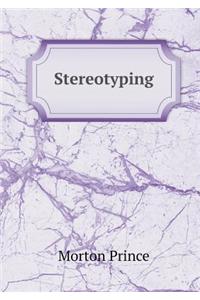 Stereotyping