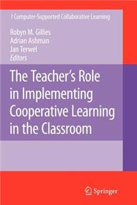 The Teacher's Role in Implementing Cooperative Learning in the Classroom