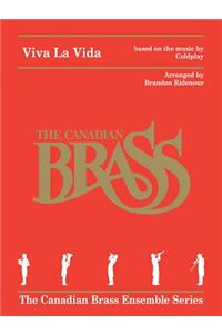 Viva La Vida for Brass Quintet: Based on the Music by Coldplay