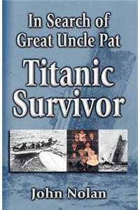 In Search of Great Uncle Pat: Titanic Survivor