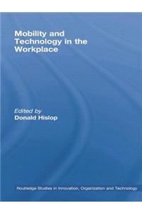 Mobility and Technology in the Workplace