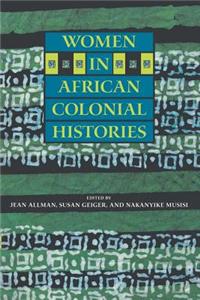 Women in African Colonial Histories